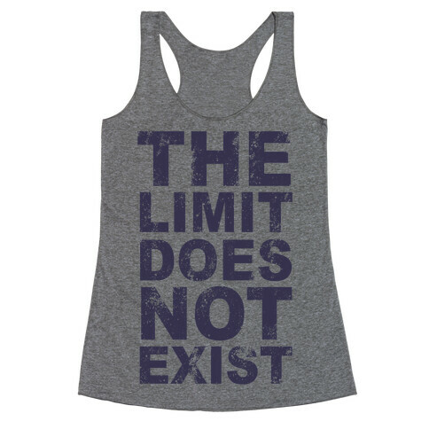 The Limit Does Not Exist (Tank) Racerback Tank Top