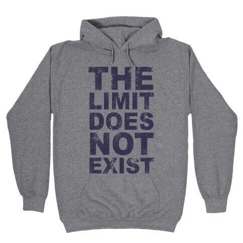 The Limit Does Not Exist (Tank) Hooded Sweatshirt
