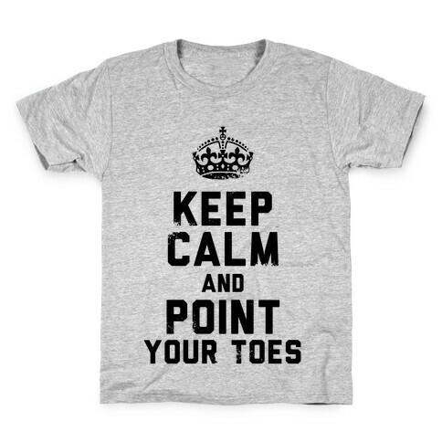 Keep Calm and Point Your Toes (Tank) Kids T-Shirt