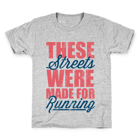 These Streets Were Made For Running (Tank) Kids T-Shirt