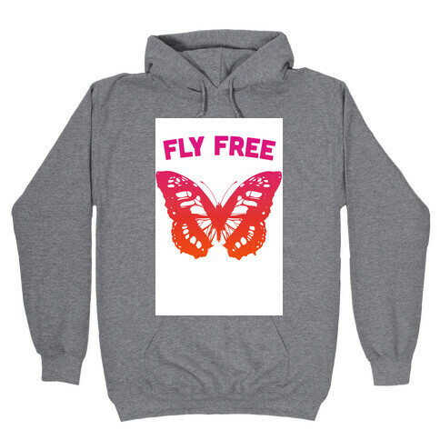 Fly Free Hooded Sweatshirt