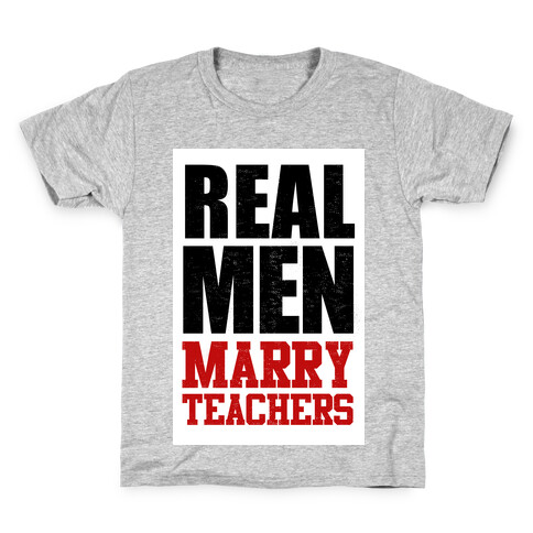 Real Men Marry Teachers Kids T-Shirt