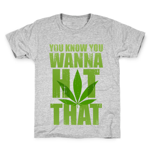 You Know You Wanna Hit That (Tank) Kids T-Shirt