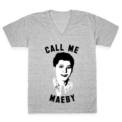 Call Me Maeby (Tank) V-Neck Tee Shirt