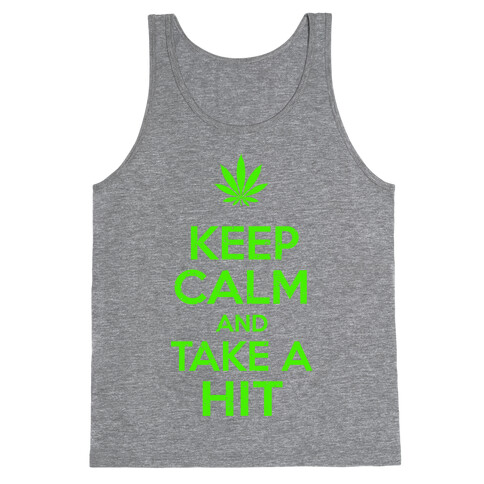 Keep Calm and Take a Hit Tank Top