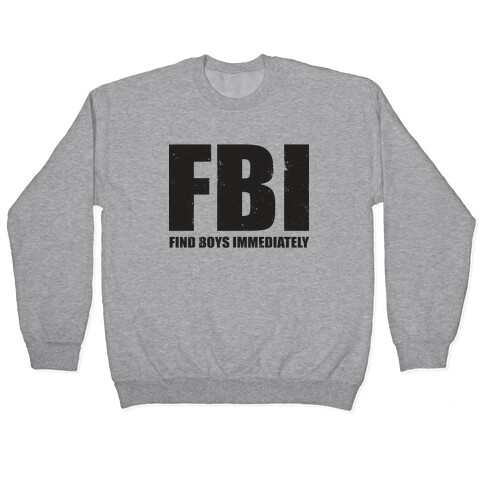 FBI (Find Boys Immediately) (Tank) Pullover