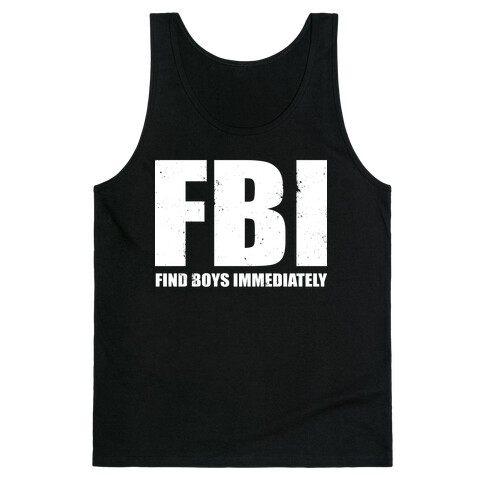 FBI (Find Boys Immediately) (Dark Tank) Tank Top