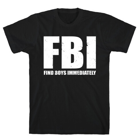 FBI (Find Boys Immediately) (Dark Tank) T-Shirt