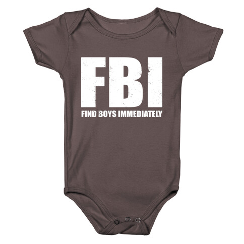 FBI (Find Boys Immediately) (Dark Tank) Baby One-Piece