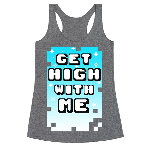 Get High With Me (Juniors) Racerback Tank Top