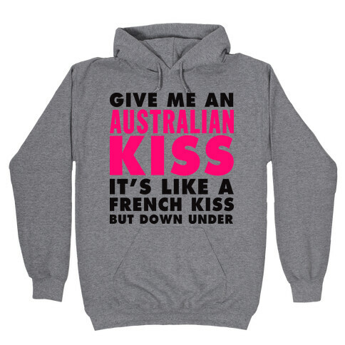 Australian Kiss (Tank) Hooded Sweatshirt