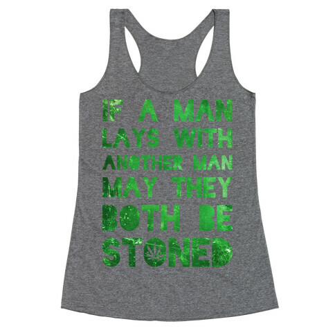May They Be Stoned Racerback Tank Top