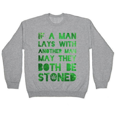 May They Be Stoned Pullover