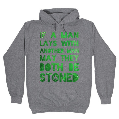 May They Be Stoned Hooded Sweatshirt