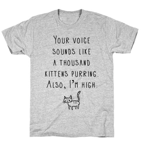 A Thousand Kittens Purring T-Shirt