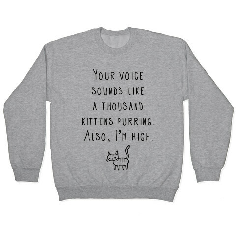 A Thousand Kittens Purring Pullover