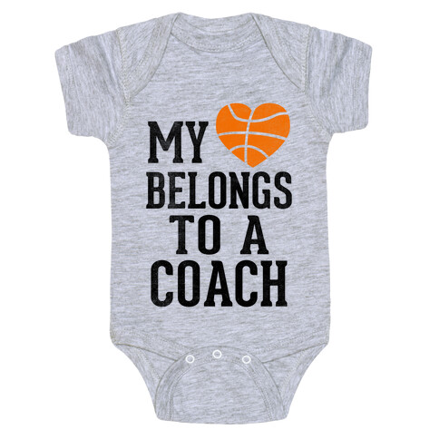 My Heart Belongs to a Basketball Coach (Baseball Tee) Baby One-Piece