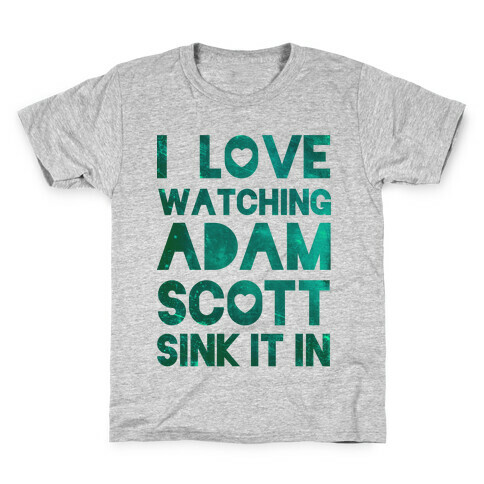I Love Watching Adam Scott Kids T-Shirt