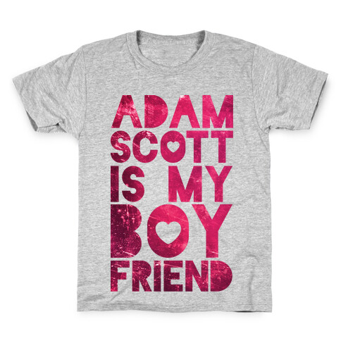 Adam Scott Is My Boyfriend Kids T-Shirt