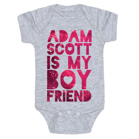 Adam Scott Is My Boyfriend Baby One-Piece