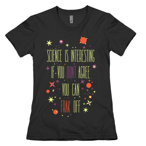 Science Is Interesting Womens T-Shirt