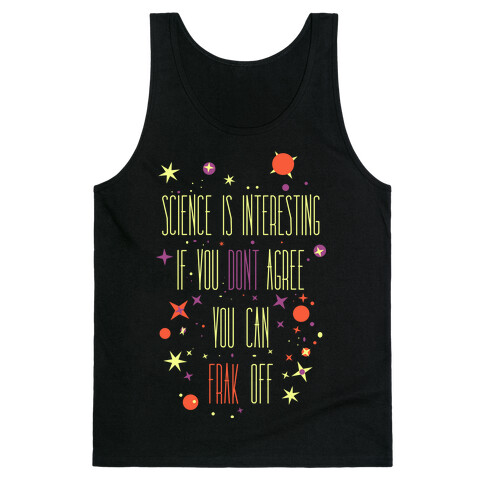 Science Is Interesting Tank Top