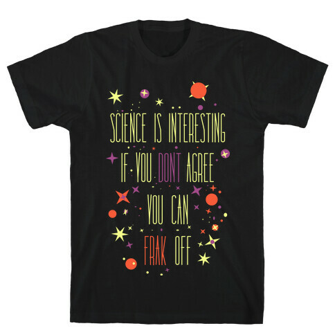 Science Is Interesting T-Shirt