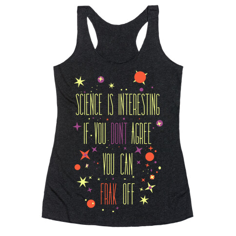 Science Is Interesting Racerback Tank Top