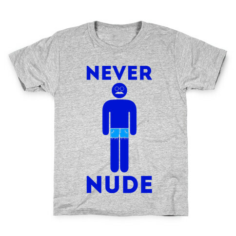 Never Nude (tank) Kids T-Shirt