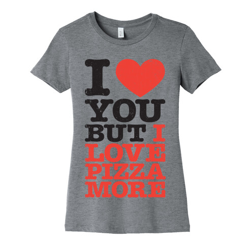I Love You (Pizza Tank) Womens T-Shirt
