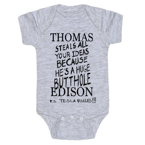 Thomas (Steals All Your Ideas Because He's A Huge Butthole) Edison Baby One-Piece