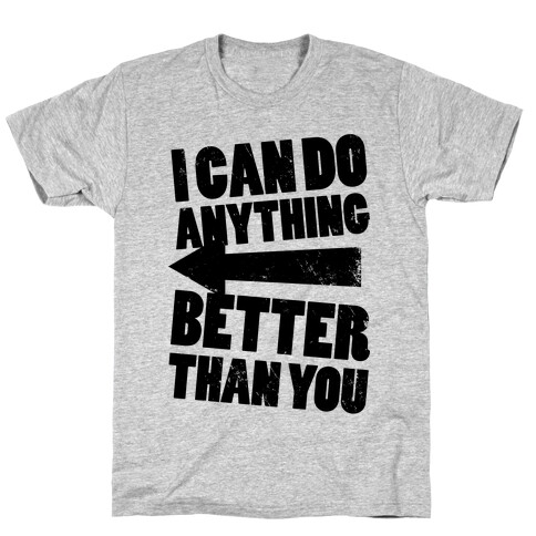 Better Than You (Training Pair, Part 2) (Tank) T-Shirt