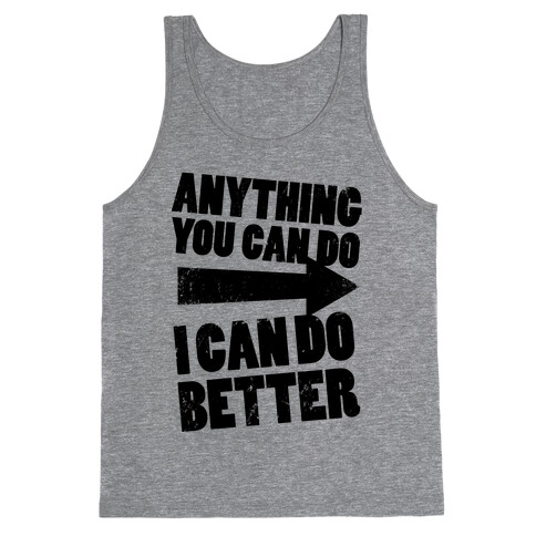 Better Than You (Training Pair, Part 1) (Tank) Tank Top