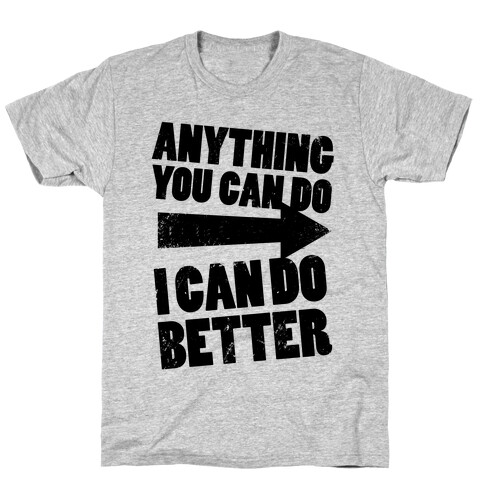 Better Than You (Training Pair, Part 1) (Tank) T-Shirt