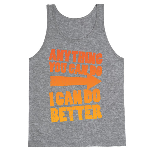 Better Than You (Training Pair, Part 1) Tank Top