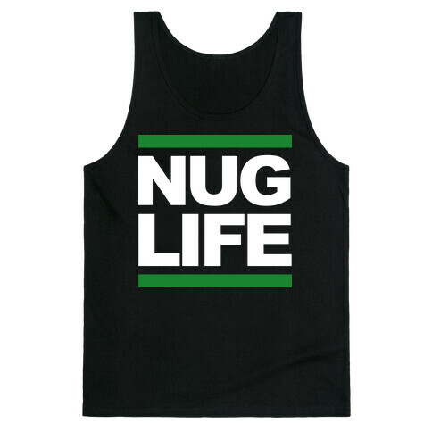 Nug Life Tank Top