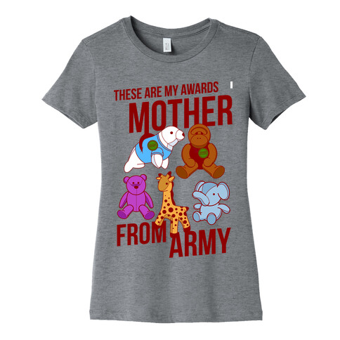 These Are My Awards, Mother Womens T-Shirt