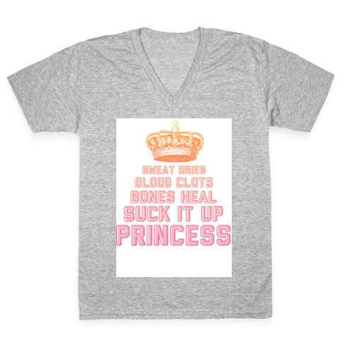 Suck It Up Princess V-Neck Tee Shirt