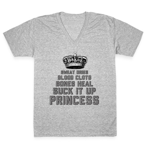 Suck It Up Princess V-Neck Tee Shirt