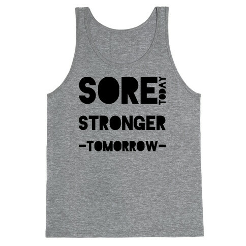 Sore Today Tank Top