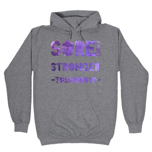 Sore Today Hooded Sweatshirt