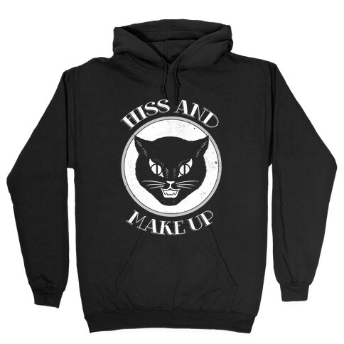 Hiss and Make Up Hooded Sweatshirt