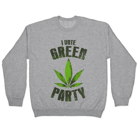 I Vote Green Party (Tank) Pullover