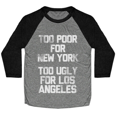 Too Poor For New York Baseball Tee