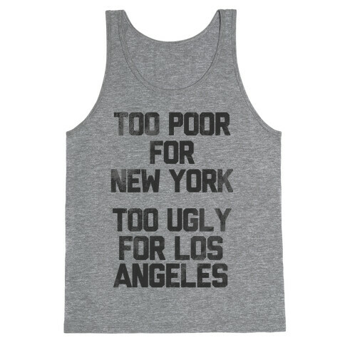 Too Poor For New York Tank Top