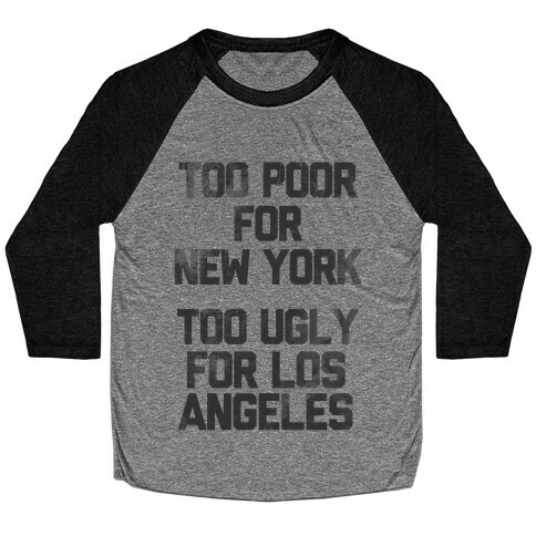 Too Poor For New York Baseball Tee