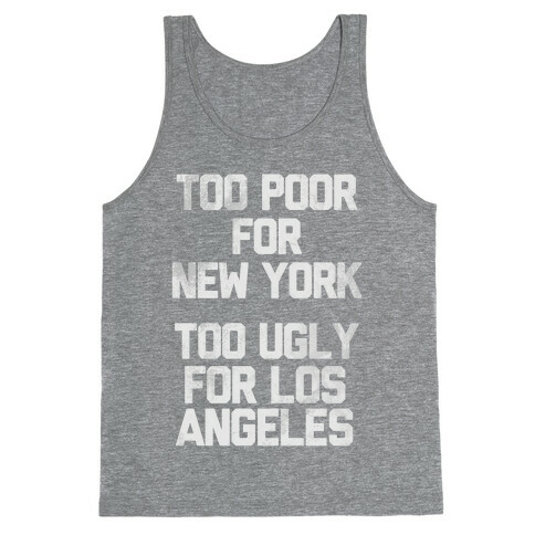Too Poor For New York Tank Top