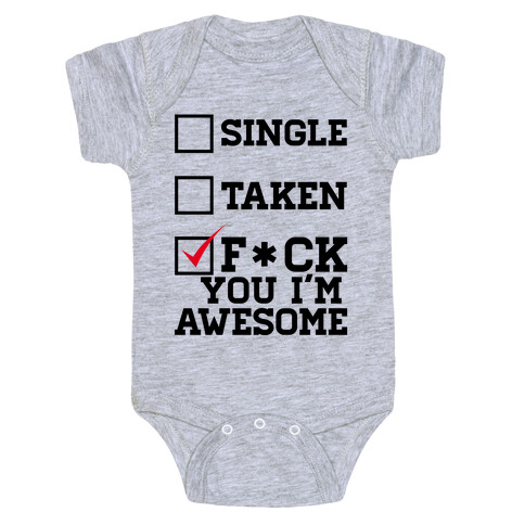 F*** You I'm Awesome! Baby One-Piece