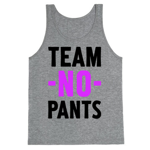 Team No Pants Tank Top