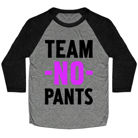 Team No Pants Baseball Tee